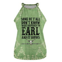 Load image into Gallery viewer, What Happened to Earl Women's Tank Top