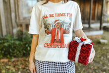 Load image into Gallery viewer, Trump Home for Christmas Graphic Tee