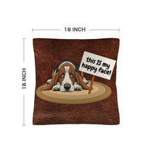 Load image into Gallery viewer, Baha Ranch Basset Hound This is My Happy Face Throw Pillow Case Made in America