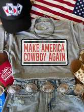 Load image into Gallery viewer, Make America Cowboy Again Banner Graphic Tee