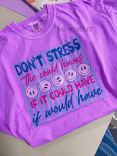Load image into Gallery viewer, Don’t Stress The Could Haves Tee | Funny Mom Shirt | Relatable Mom Life Graphic Tee | Trendy Mama Shirt | Comfort Colors Tee