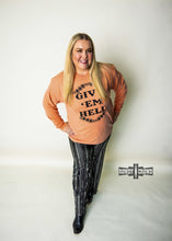 Load image into Gallery viewer, DS Give 'Em Hell Long Sleeve Tee