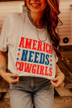 Load image into Gallery viewer, America Needs Cowgirls Graphic Tee