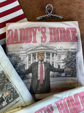 Load image into Gallery viewer, Daddy's Home Trump Graphic Tee