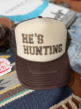 Load image into Gallery viewer, He's Hunting Trucker Hat