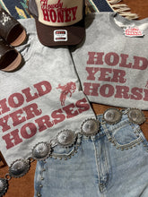 Load image into Gallery viewer, Hold Yer Horses Graphic