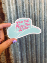 Load image into Gallery viewer, Living That Honky Tonky Dream - Retro Sticker