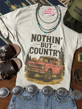 Load image into Gallery viewer, Nothin' But Country Graphic Tee