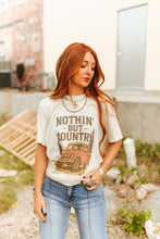 Load image into Gallery viewer, Nothin' But Country Graphic Tee