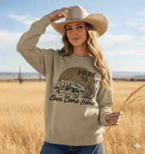 Load image into Gallery viewer, Pray Til The Cows Come Home Graphic Sweatshirt