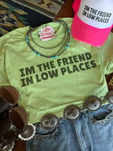 Load image into Gallery viewer, The Friend In Low Places Graphic Tee
