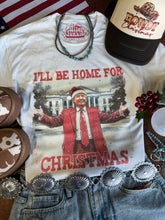 Load image into Gallery viewer, Trump Home for Christmas Graphic Tee