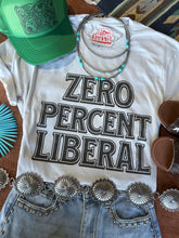 Load image into Gallery viewer, Zero Percent Liberal Graphic Tee