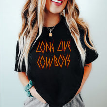 Load image into Gallery viewer, Long Live Cowboys
