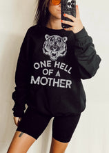 Load image into Gallery viewer, One Hell Of A Mother
