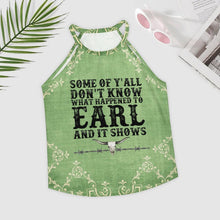 Load image into Gallery viewer, What Happened to Earl Women&#39;s Tank Top
