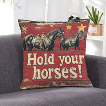 Load image into Gallery viewer, Baha Ranch Hold Your Horses Velvety Soft Pillow Case Made in America
