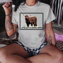 Load image into Gallery viewer, Pretty Girls Run Pretty Cattle
