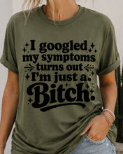 Load image into Gallery viewer, Googled My Symptoms Funny Graphic Tee
