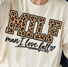 Load image into Gallery viewer, MILF Man I Love Fall Graphic Tee
