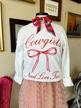 Load image into Gallery viewer, Cowgirls Need Love Too Sweatshirt EXTRA LARGE
