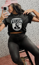 Load image into Gallery viewer, FELON OVER D E M O C R A T
