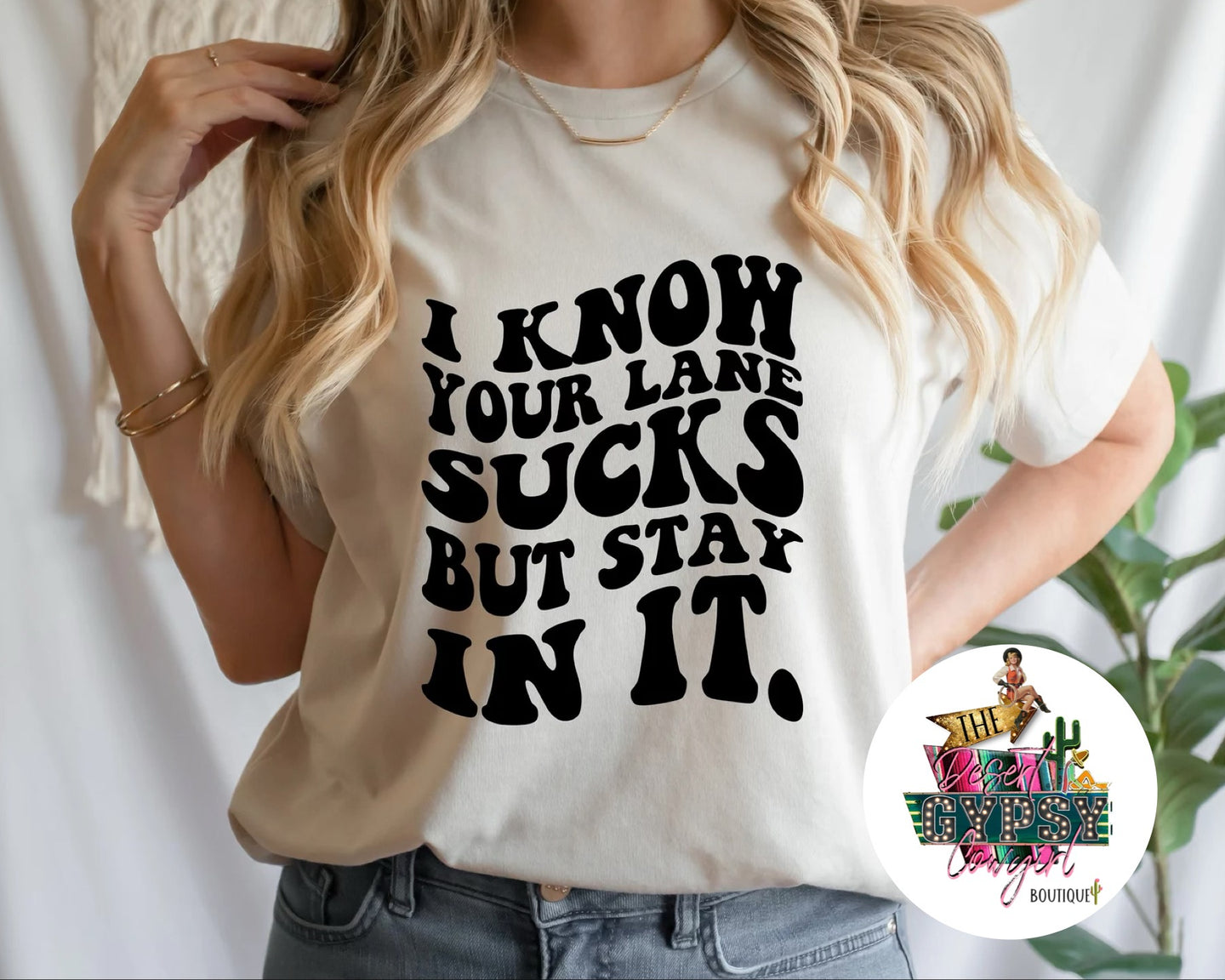 I Know Your Lane Sucks Stay In It Tee Shirt