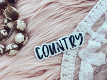 Load image into Gallery viewer, COUNTRY - Sticker

