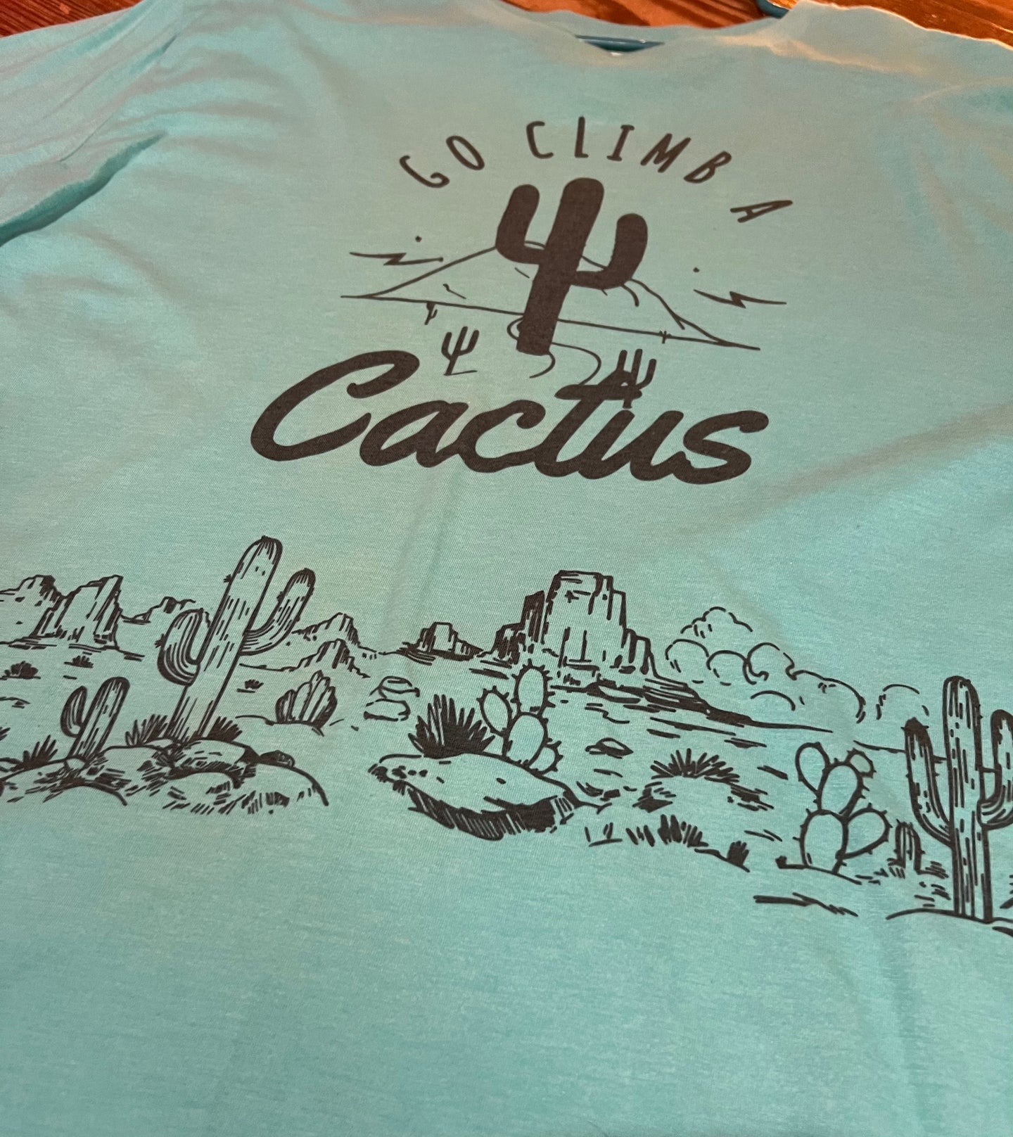 Go Climb A Cactus Tee