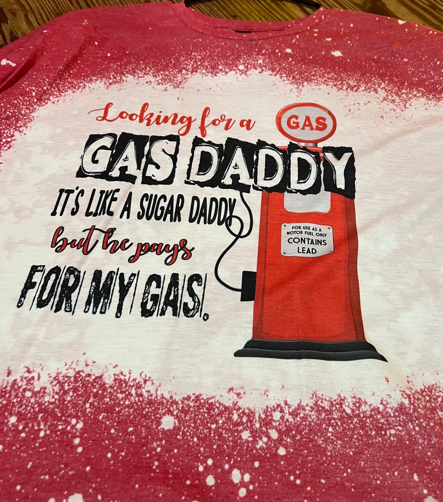 Lookin For A Gas Daddy   Tee