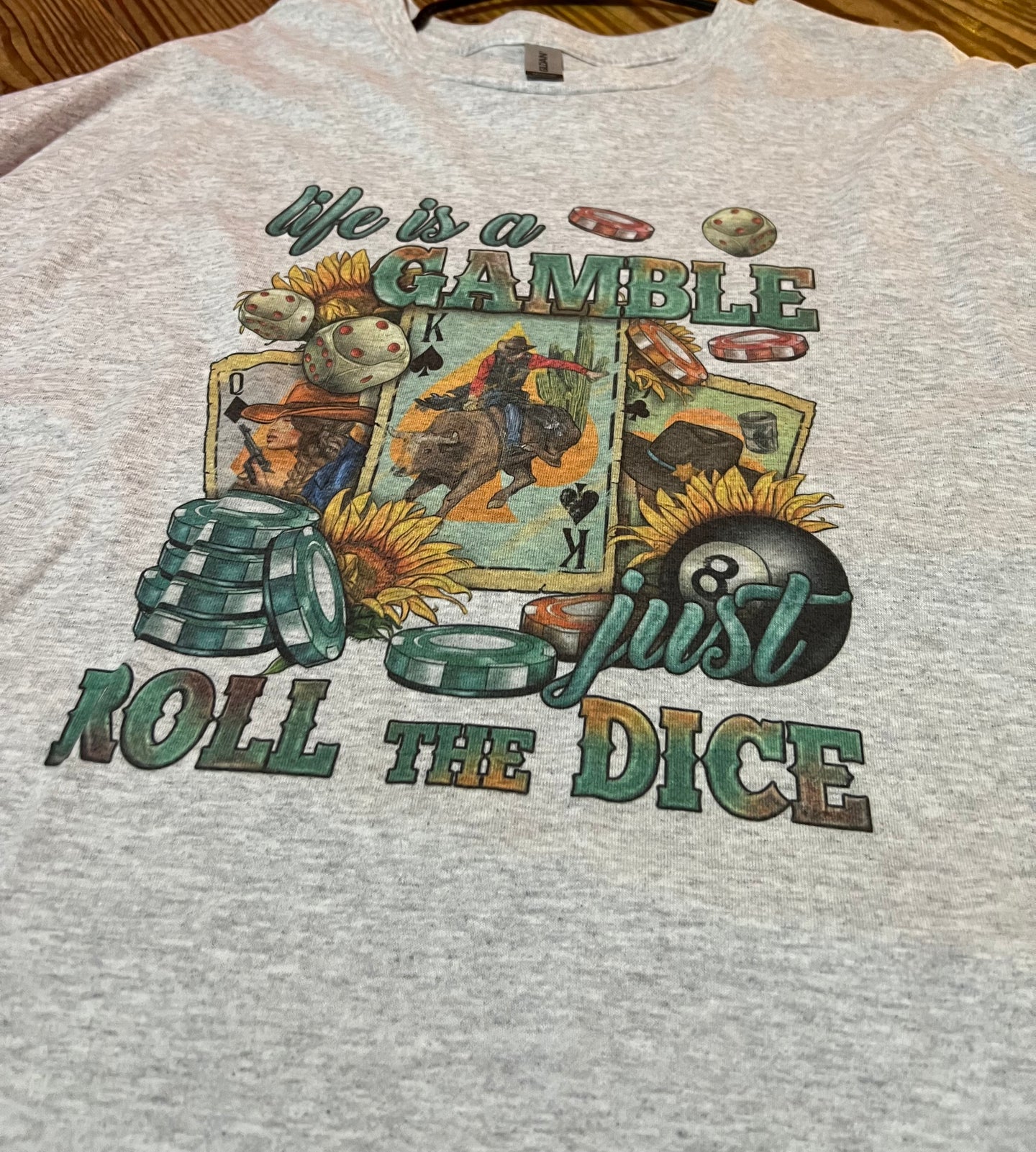 Life Is A Gamble Roll The Dice  Tee