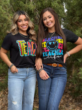 Load image into Gallery viewer, Teacher Life Tee
