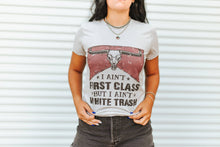 Load image into Gallery viewer, Ain't First Class Graphic Tee
