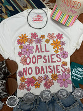 Load image into Gallery viewer, All Oopsies No Daisies Floral Graphic Tee
