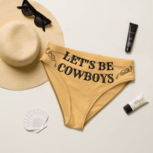 Load image into Gallery viewer, Yeehaw Let&#39;s Be Cowboys Bikini Bottom
