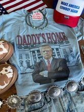 Load image into Gallery viewer, Blue Daddy&#39;s Home Trump Graphic Tee
