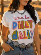 Load image into Gallery viewer, Born to Dilly Dally Retro Graphic Tee
