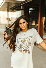 Load image into Gallery viewer, Hell I Had Some Help Graphic Tee
