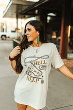 Load image into Gallery viewer, Hell I Had Some Help Graphic Tee
