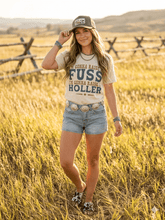 Load image into Gallery viewer, I'm Gonna Raise A Fuss Graphic Tee
