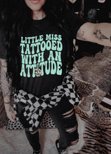 Load image into Gallery viewer, Bella Canvas Little Miss Tattooed With An Attitude
