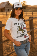 Load image into Gallery viewer, I'm a Giver Keep Givin' 'Em Hell Graphic Tee
