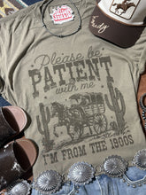 Load image into Gallery viewer, Please Be Patient With Me Graphic Tee
