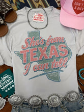 Load image into Gallery viewer, She's From Texas I Can Tell Graphic Tee
