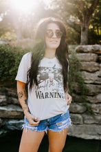 Load image into Gallery viewer, Should&#39;ve Come with a Warning Western Graphic Tee
