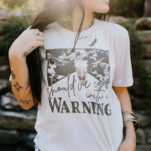 Load image into Gallery viewer, Should&#39;ve Come with a Warning Western Graphic Tee

