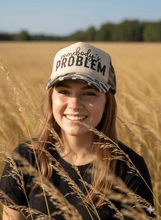 Load image into Gallery viewer, Somebody's Problem Camo Trucker Hat
