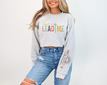 Load image into Gallery viewer, Spirit Lead Me Sweatshirt - 2 Colors
