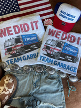 Load image into Gallery viewer, Team Garbage Trump Graphic Tee
