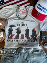 Load image into Gallery viewer, The Return: MAGA Edition Graphic Tee
